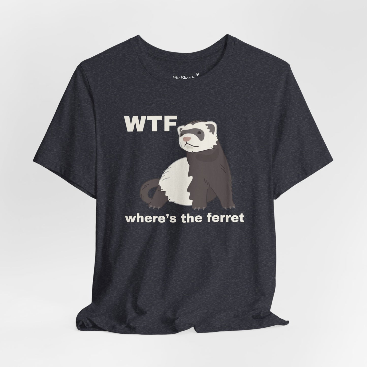 Funny Ferret Shirt
