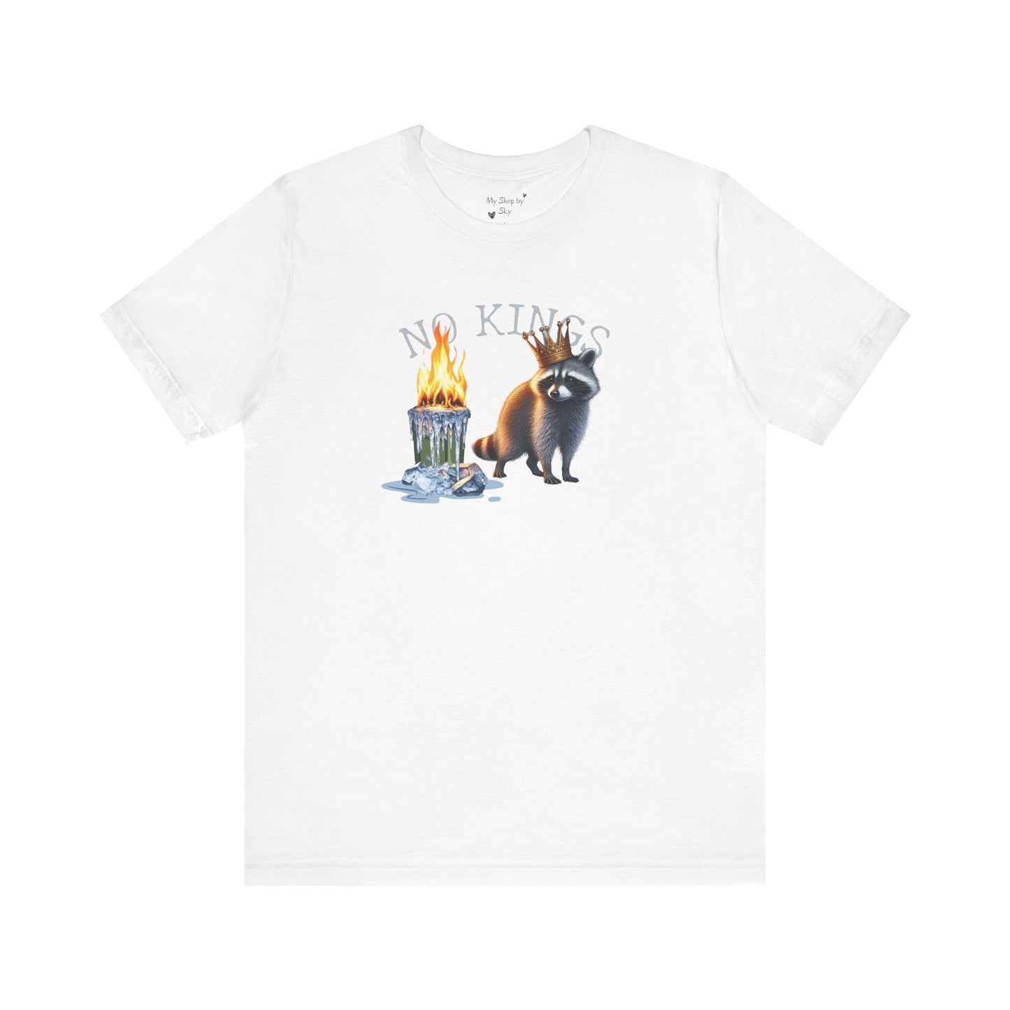 Raccoon Tee No Kings