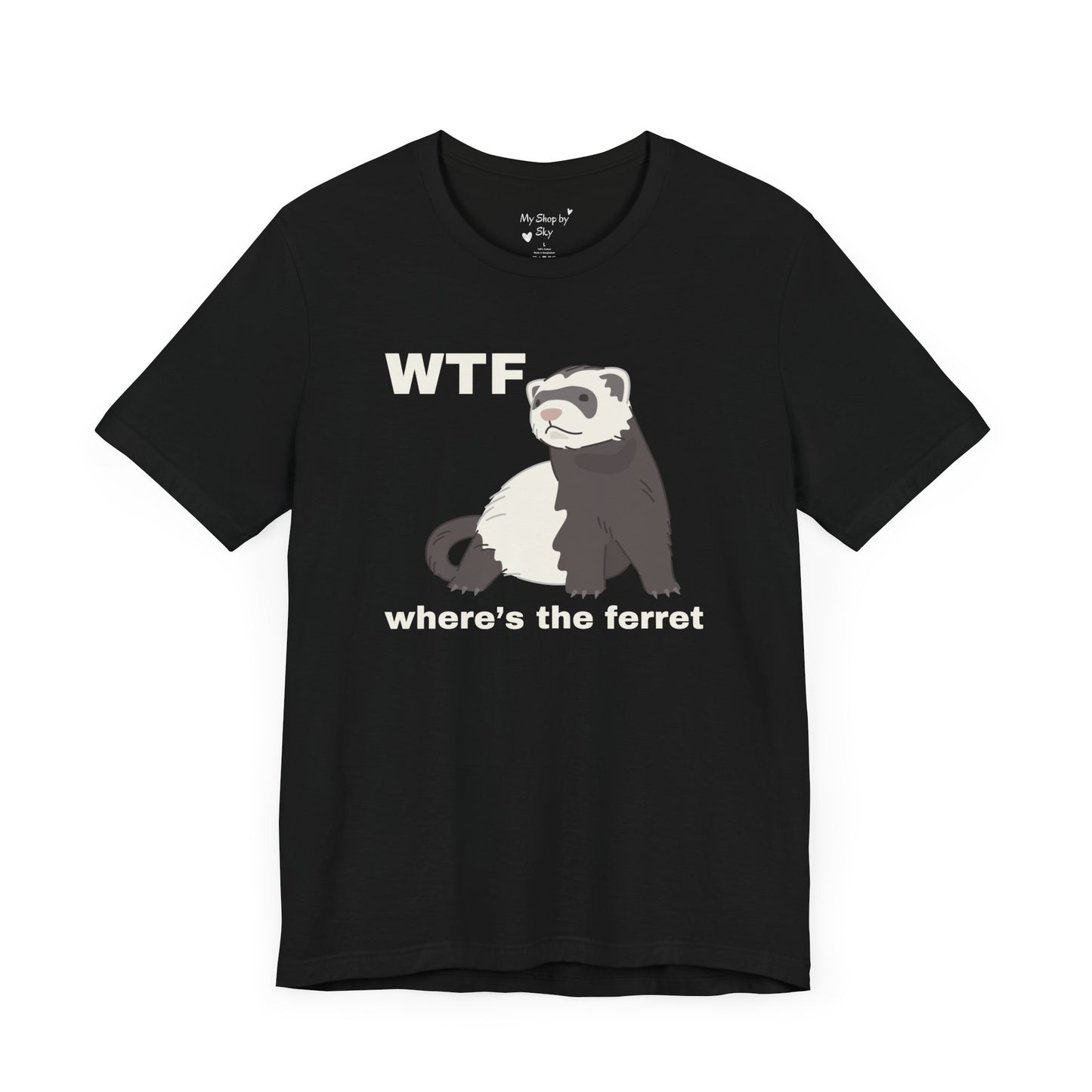 Funny Ferret Shirt