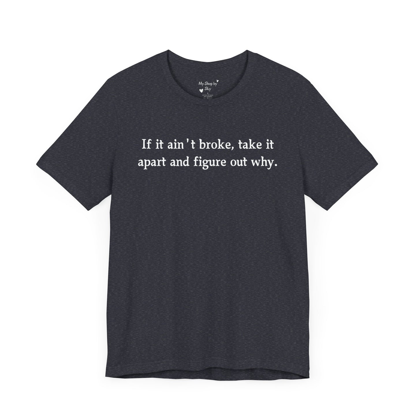 Funny T-Shirt engineer quote DIY quote