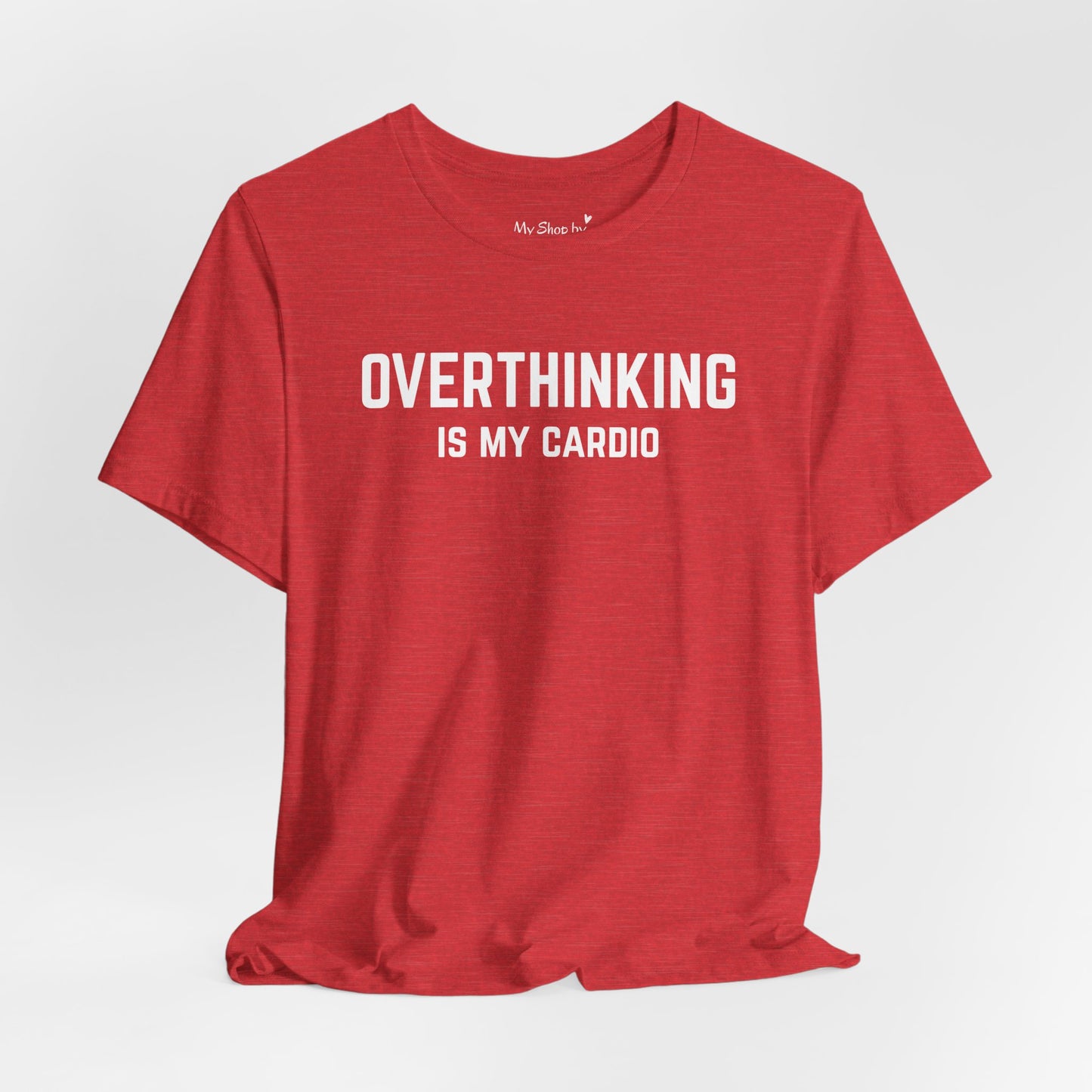 Overthinking Cardio Shirt