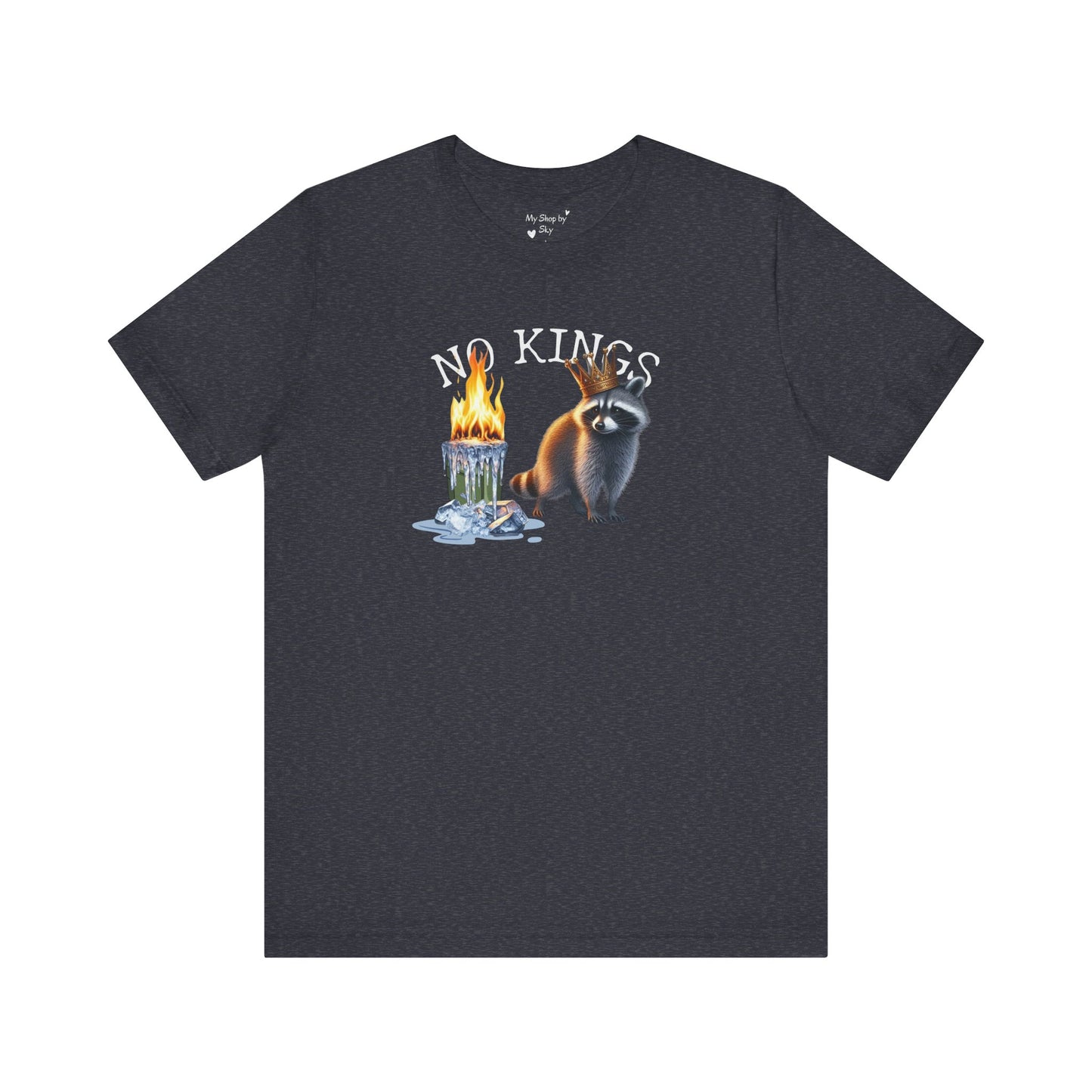 Raccoon Tee No Kings