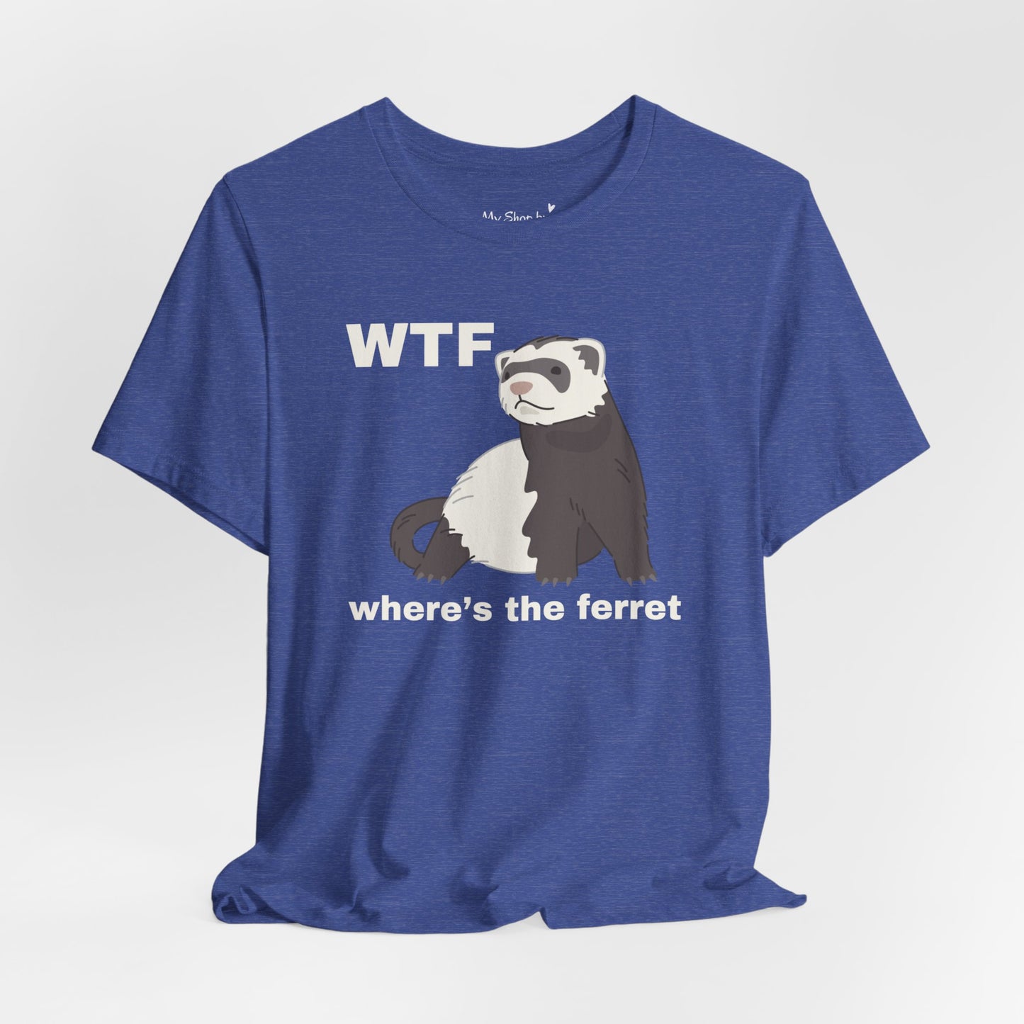 Funny Ferret Shirt