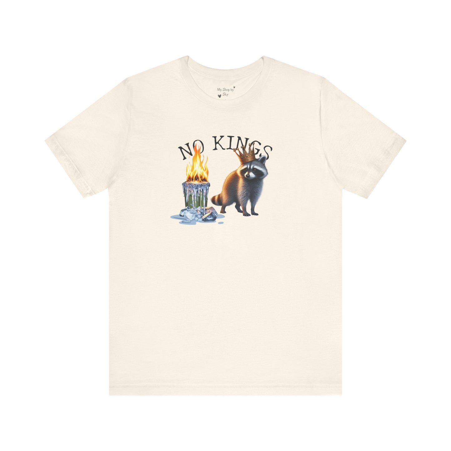 Raccoon Tee No Kings