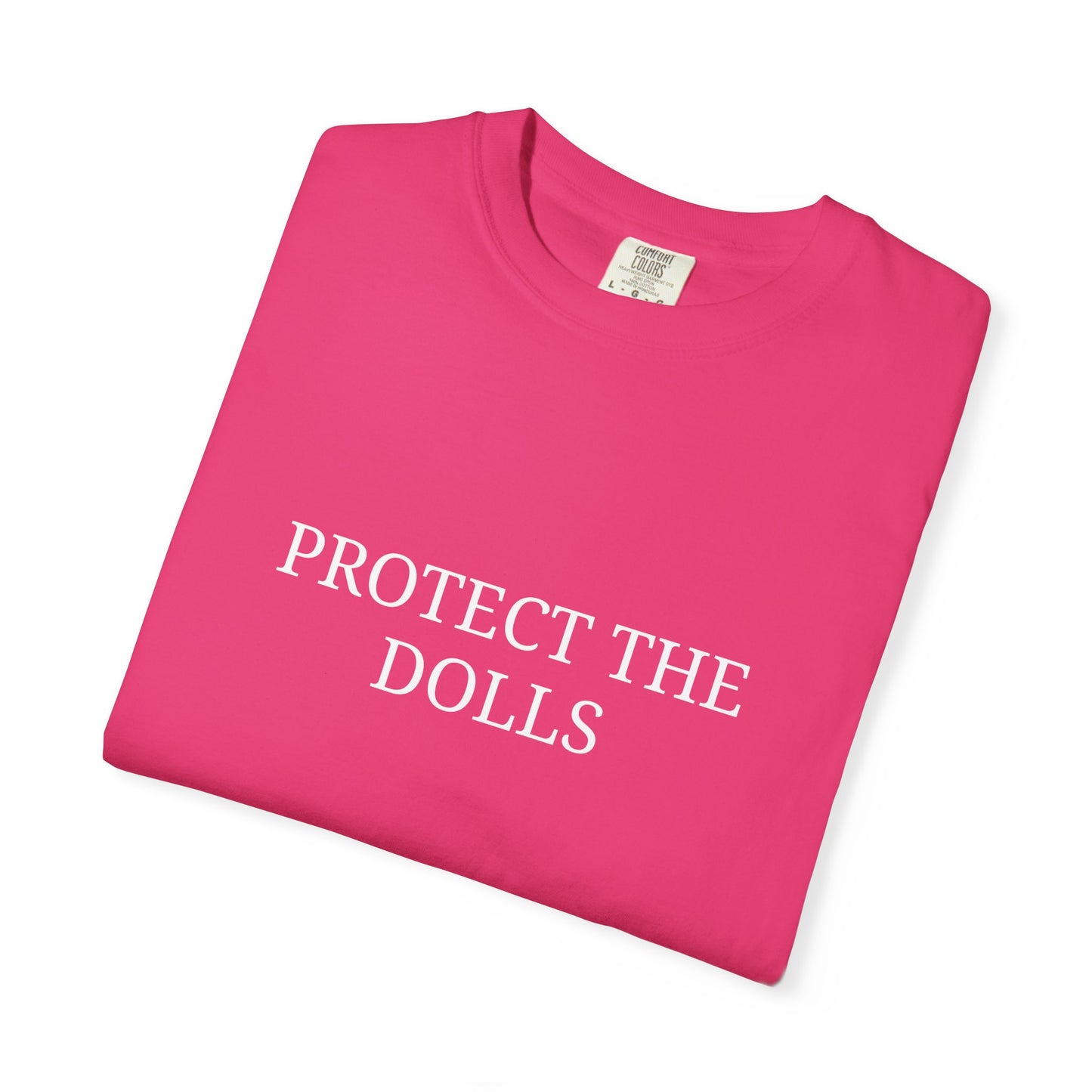 Protect The Dolls Tee