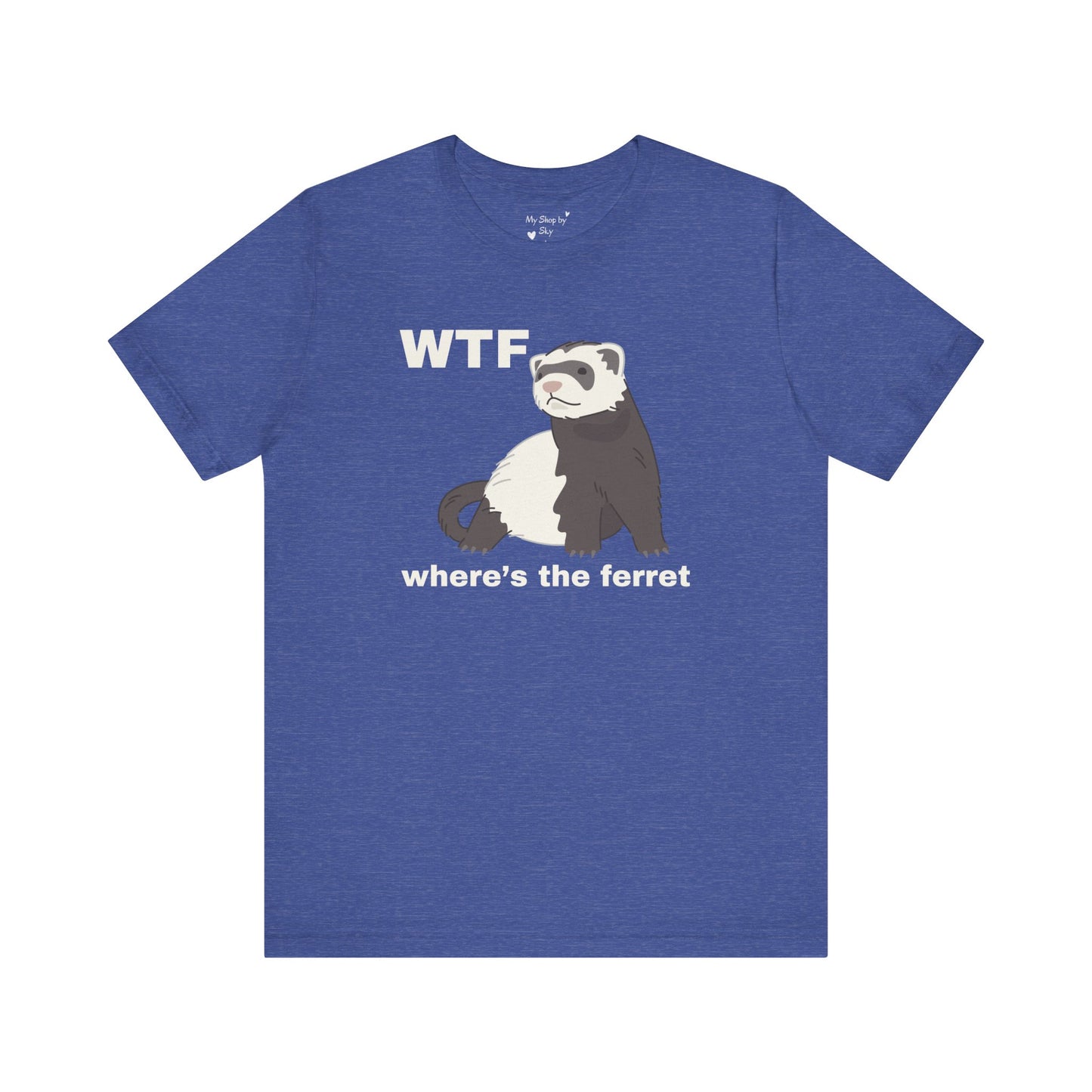 Funny Ferret Shirt