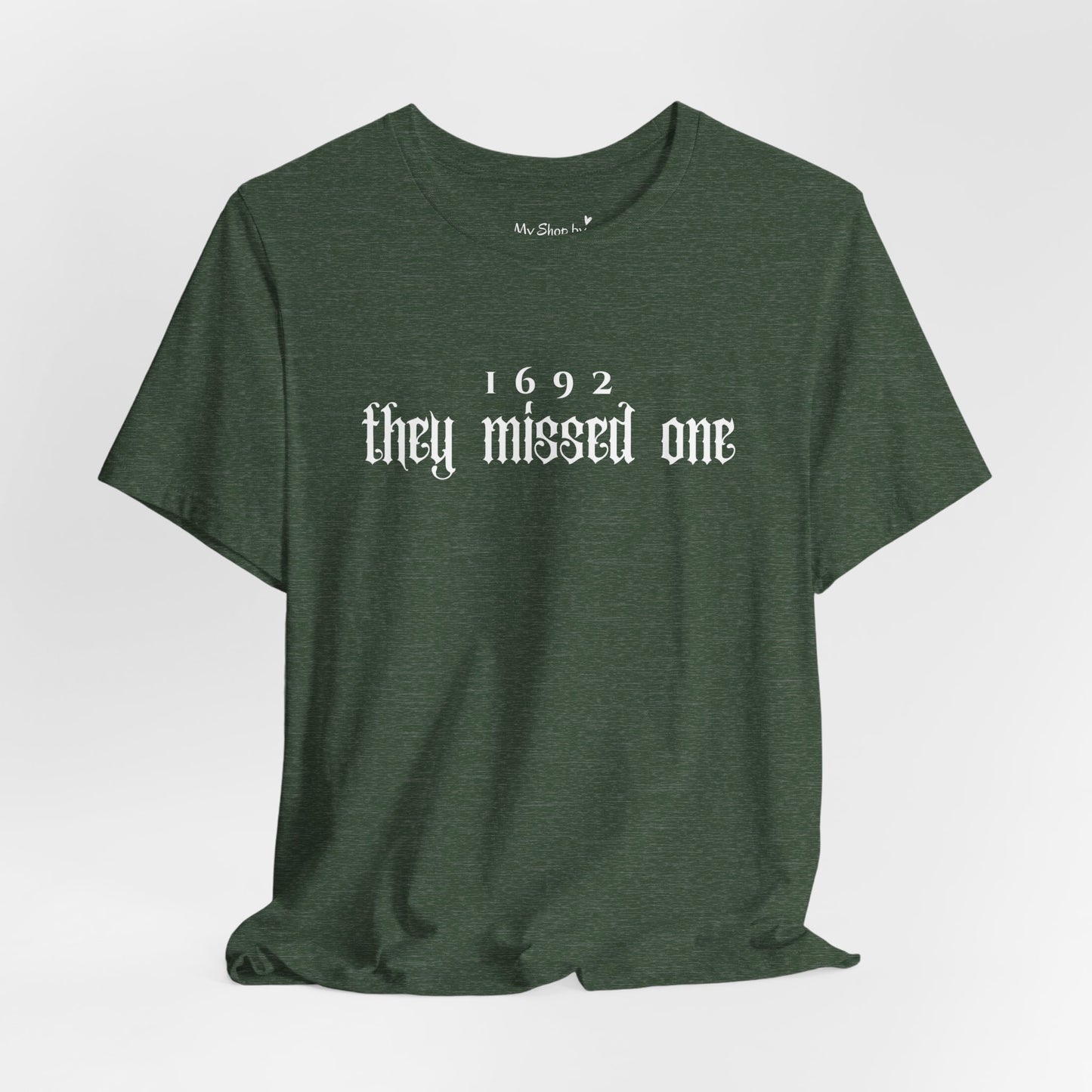 1692 They Missed One Shirt