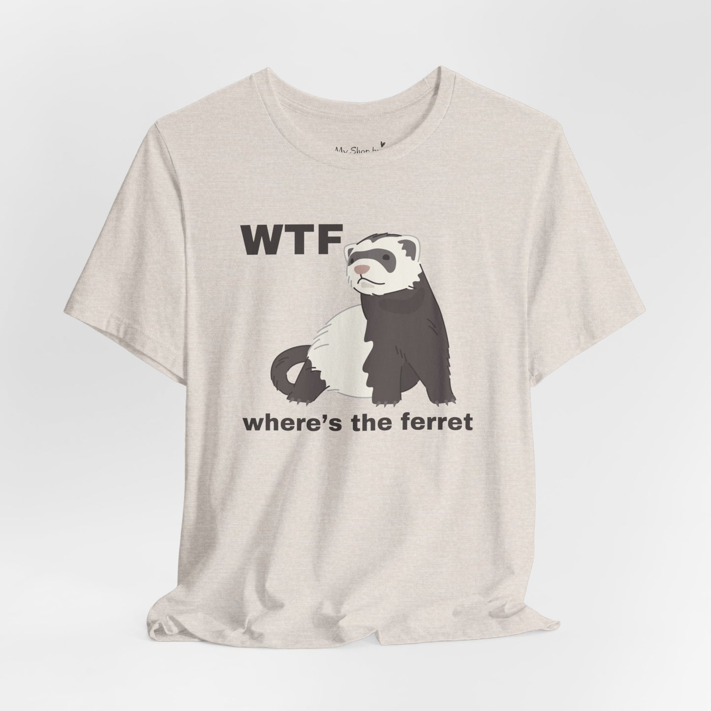 Funny Ferret Shirt