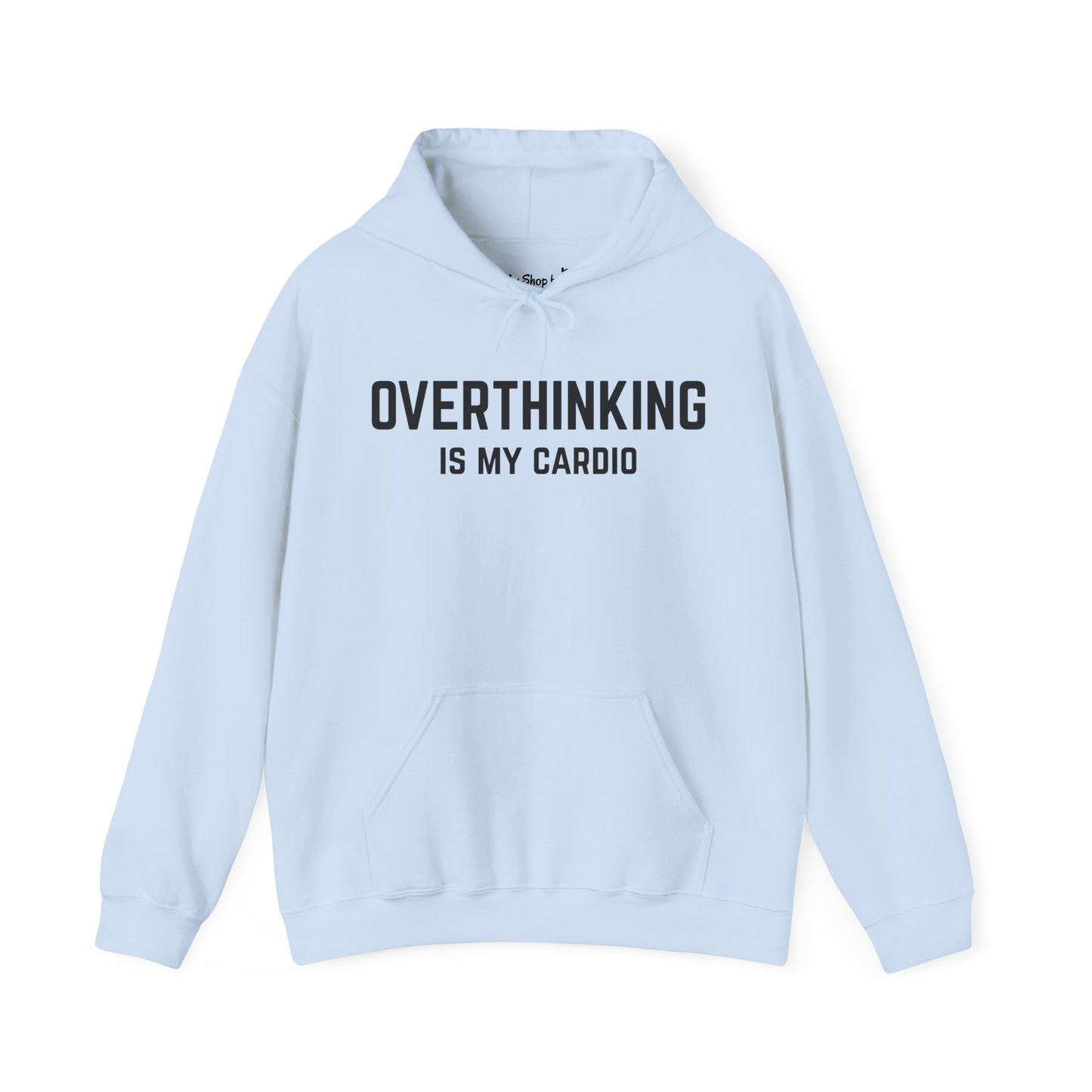 Overthinking Cardio Hoodie - Unisex Sweatshirt