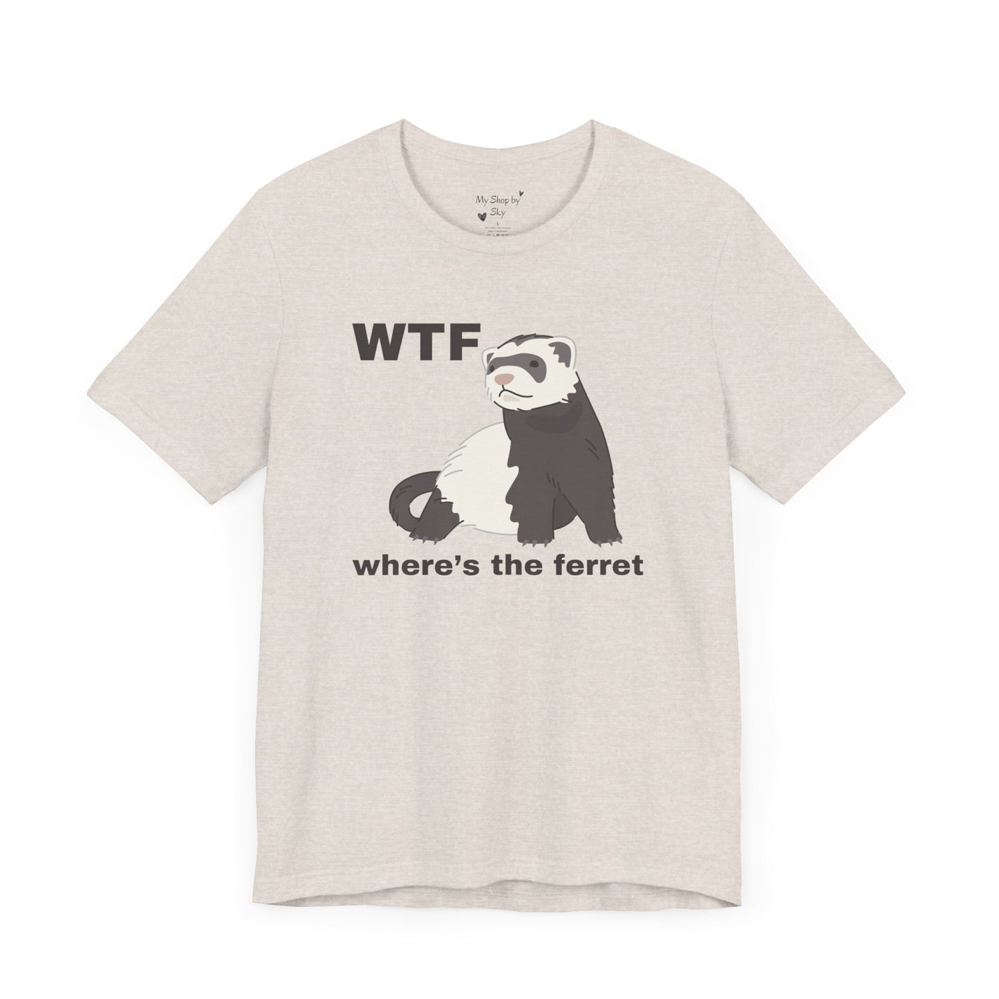 Funny Ferret Shirt