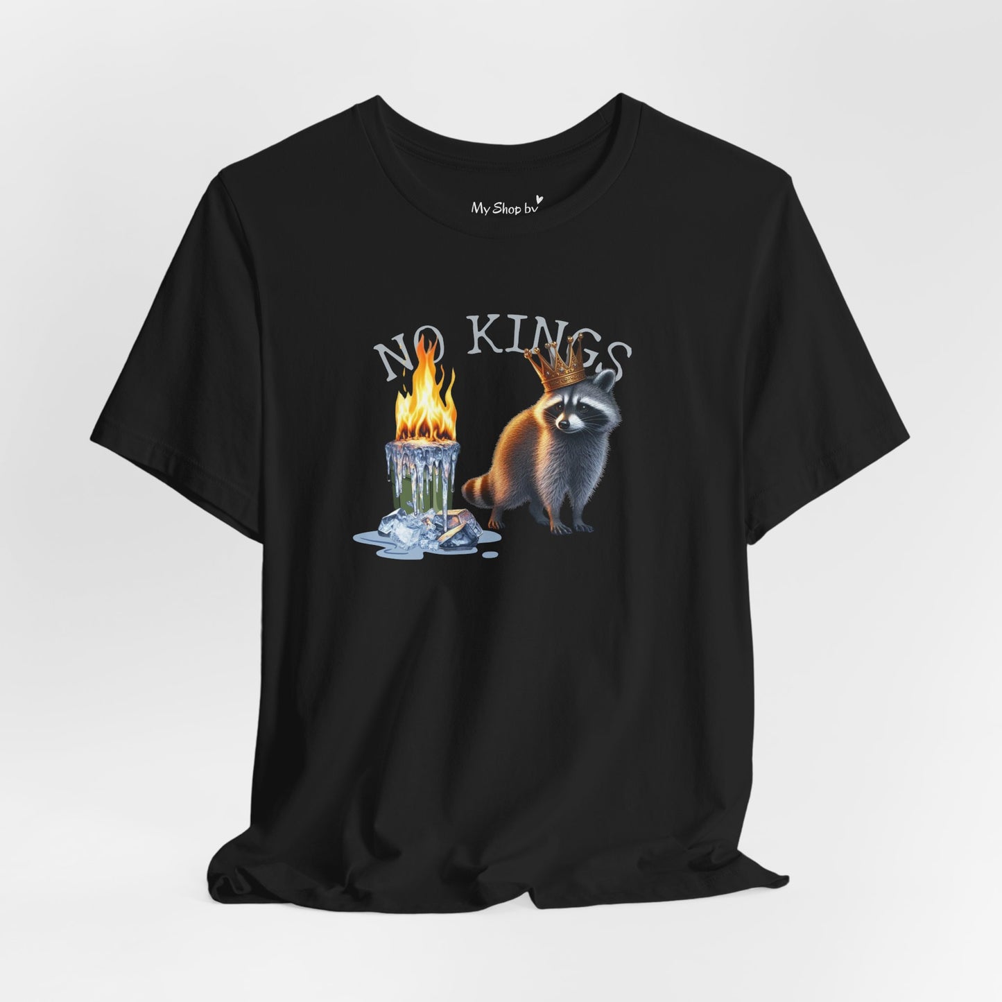 Raccoon Tee No Kings