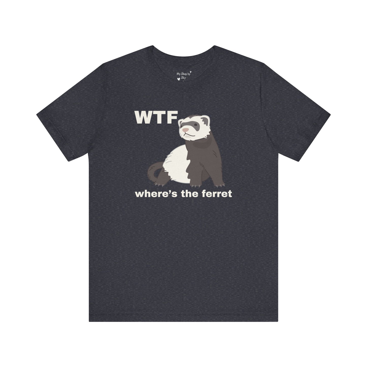 Funny Ferret Shirt