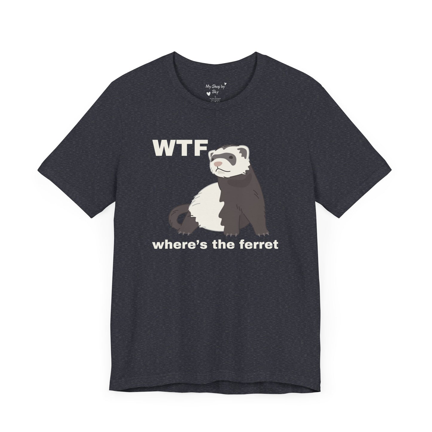 Funny Ferret Shirt