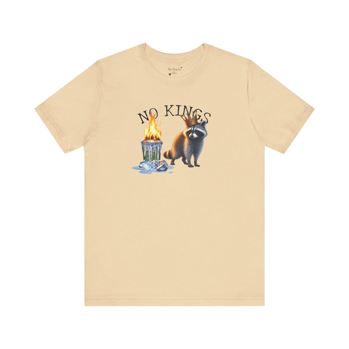 Raccoon Tee No Kings