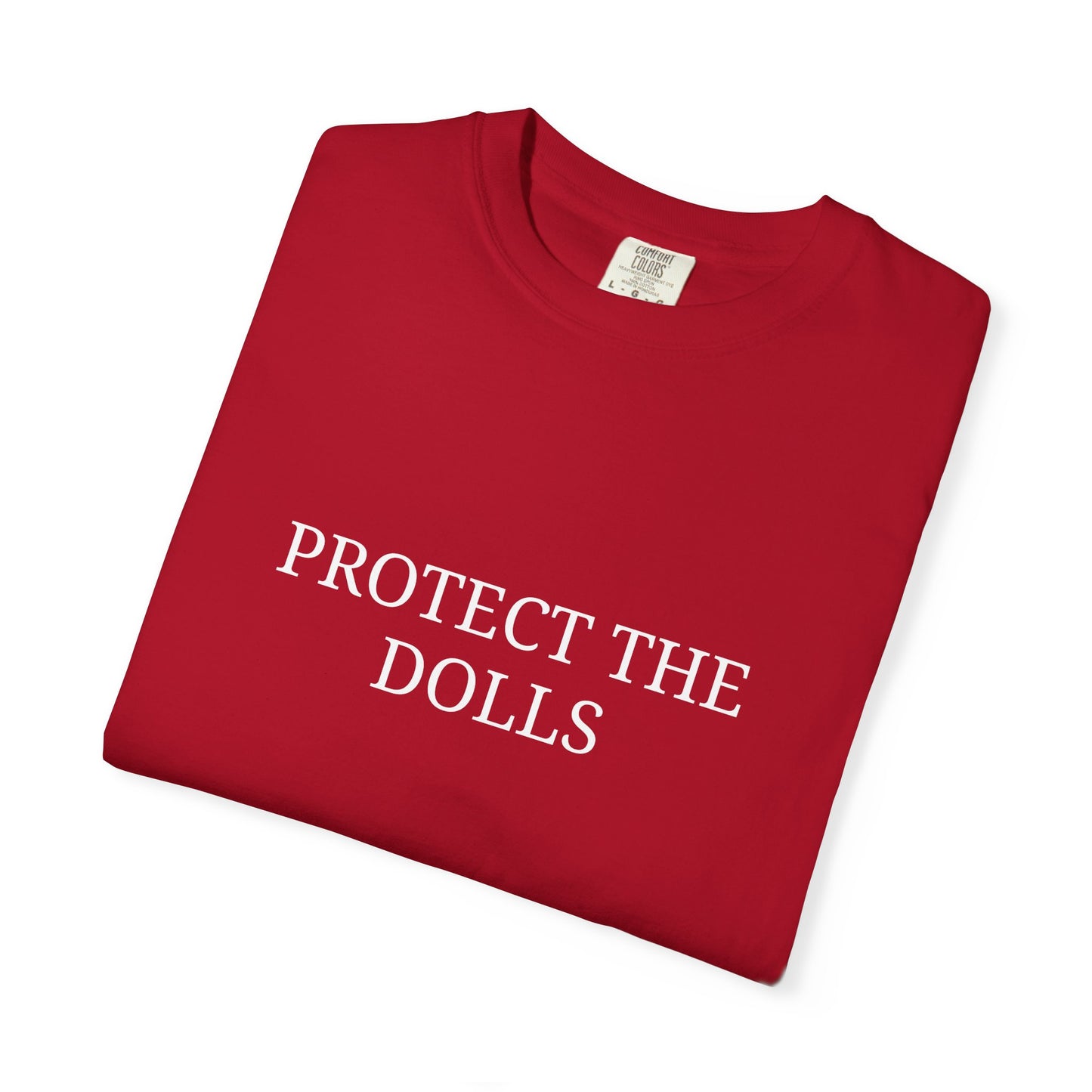 Protect The Dolls Tee