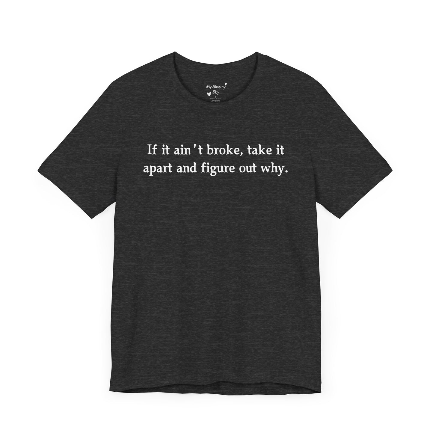 Funny T-Shirt engineer quote DIY quote