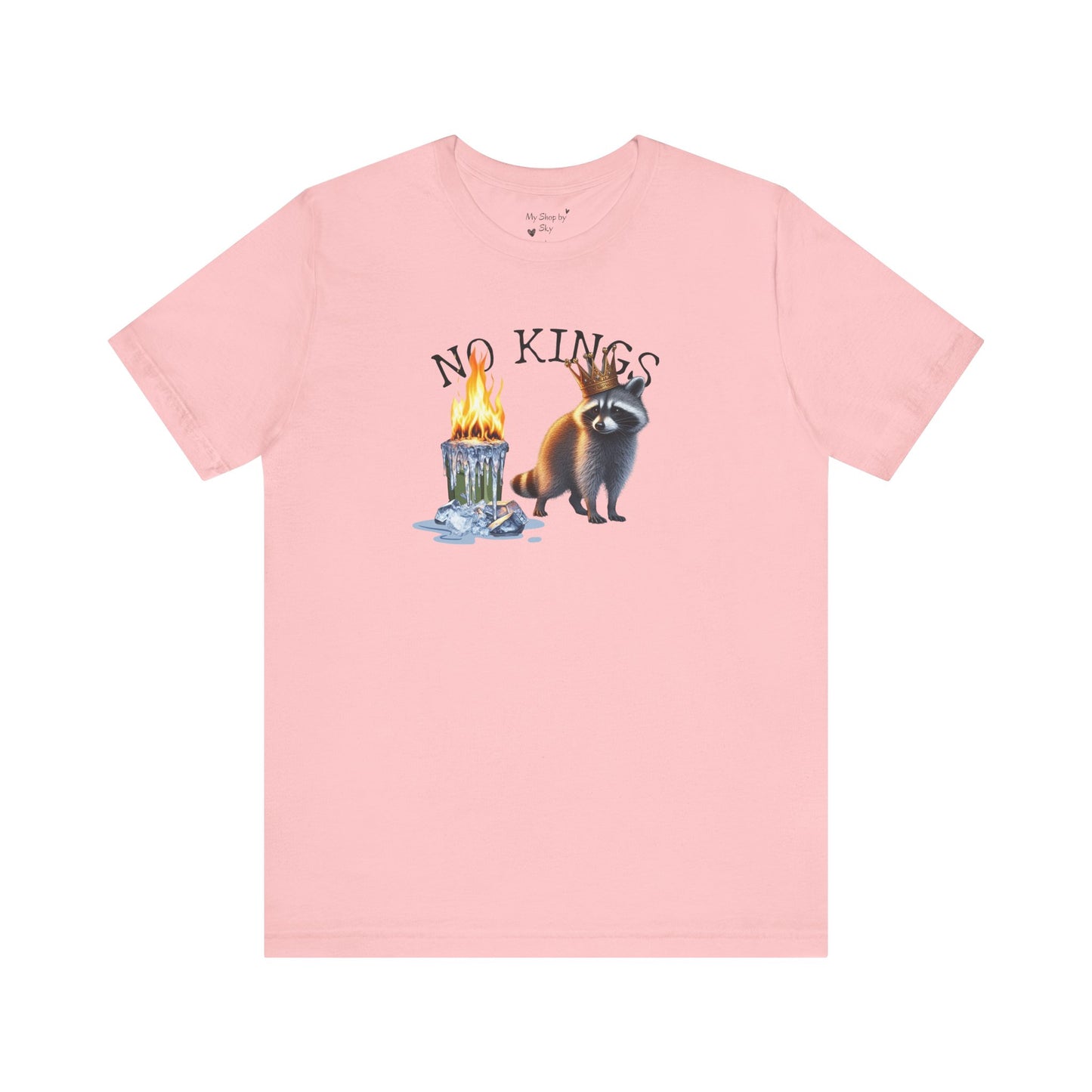 Raccoon Tee No Kings