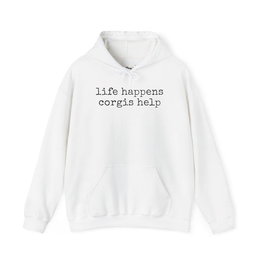 Life Happens Corgi Hoodie