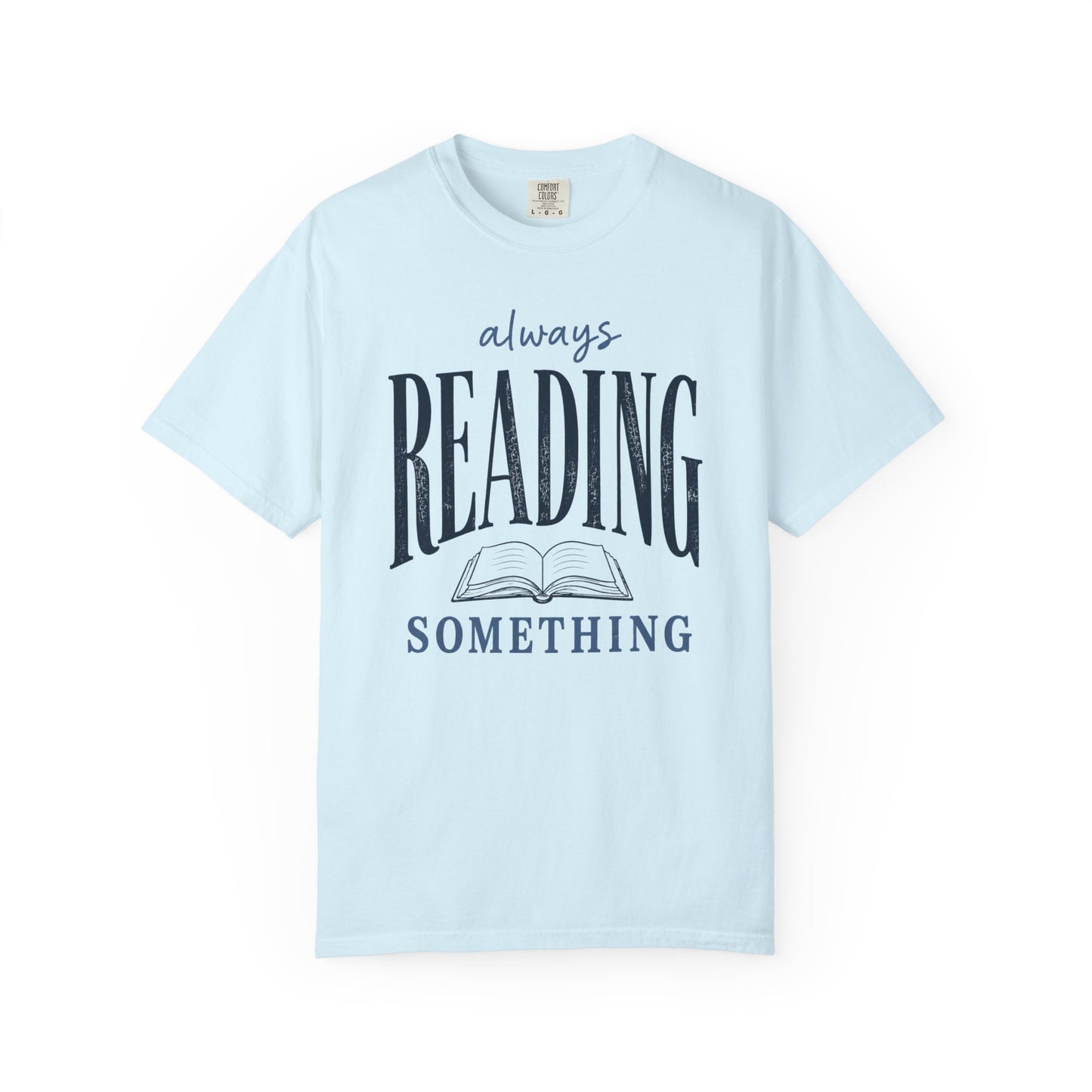 Always Reading Shirt