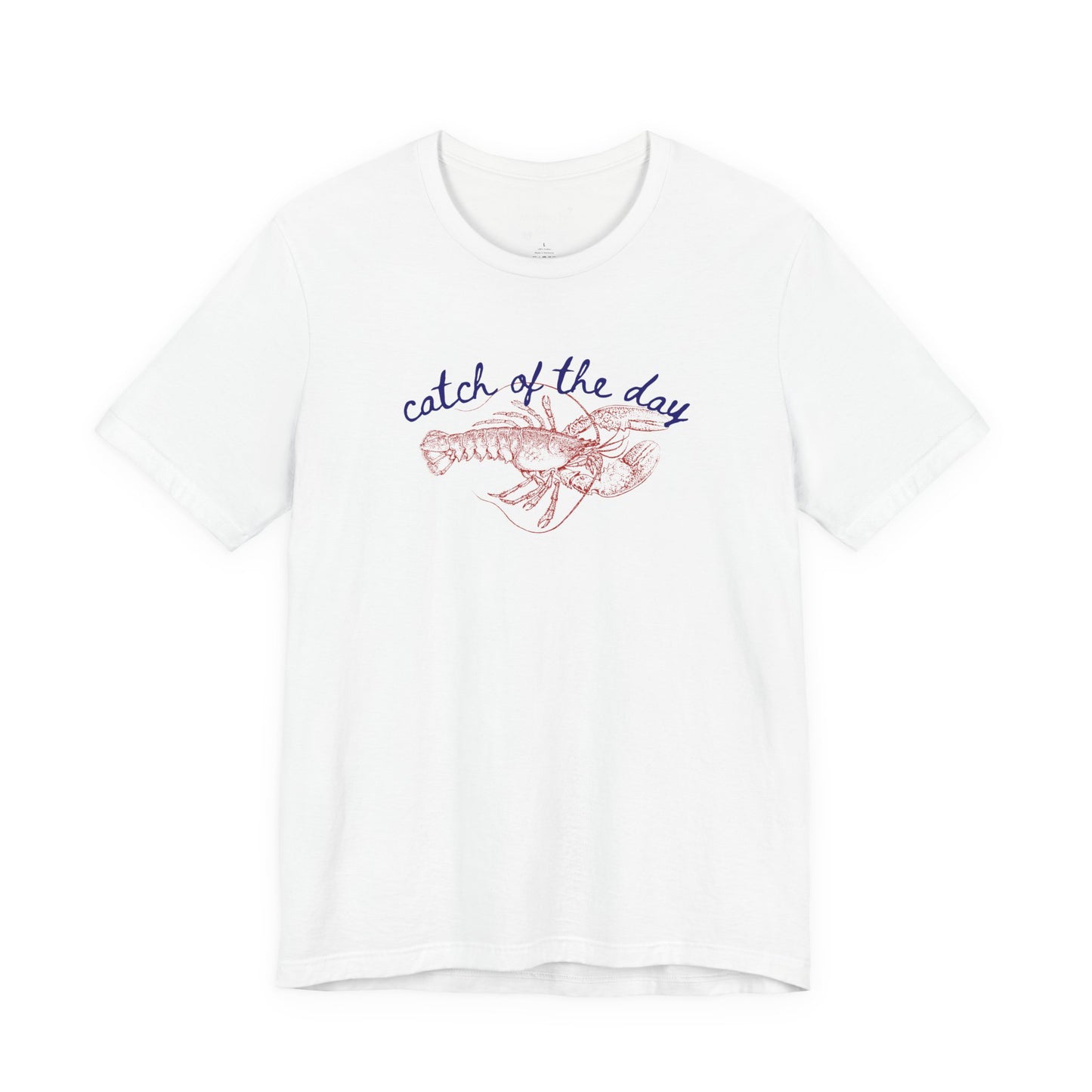 Lobster Shirt Catch of the Day