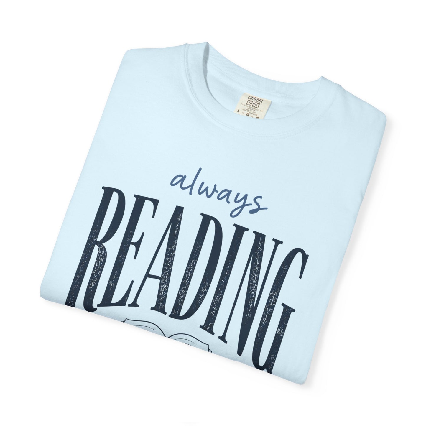 Always Reading Shirt