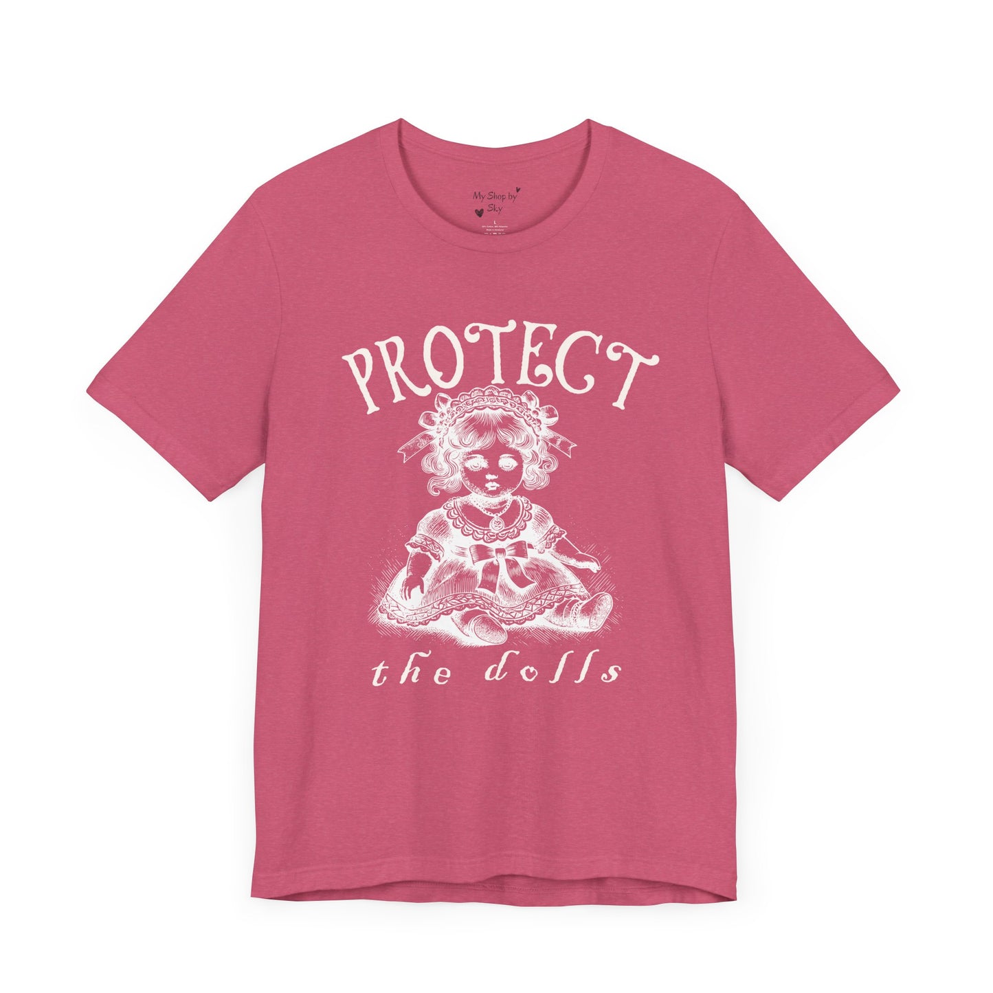 Protect The Dolls tShirt