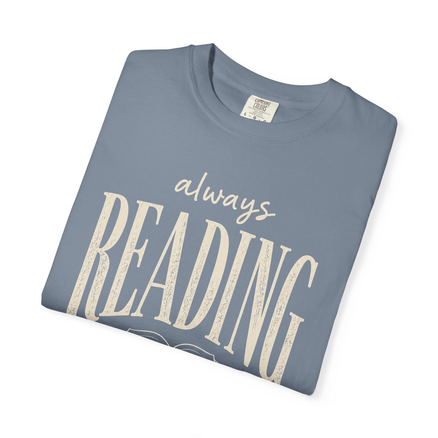 Always Reading Shirt