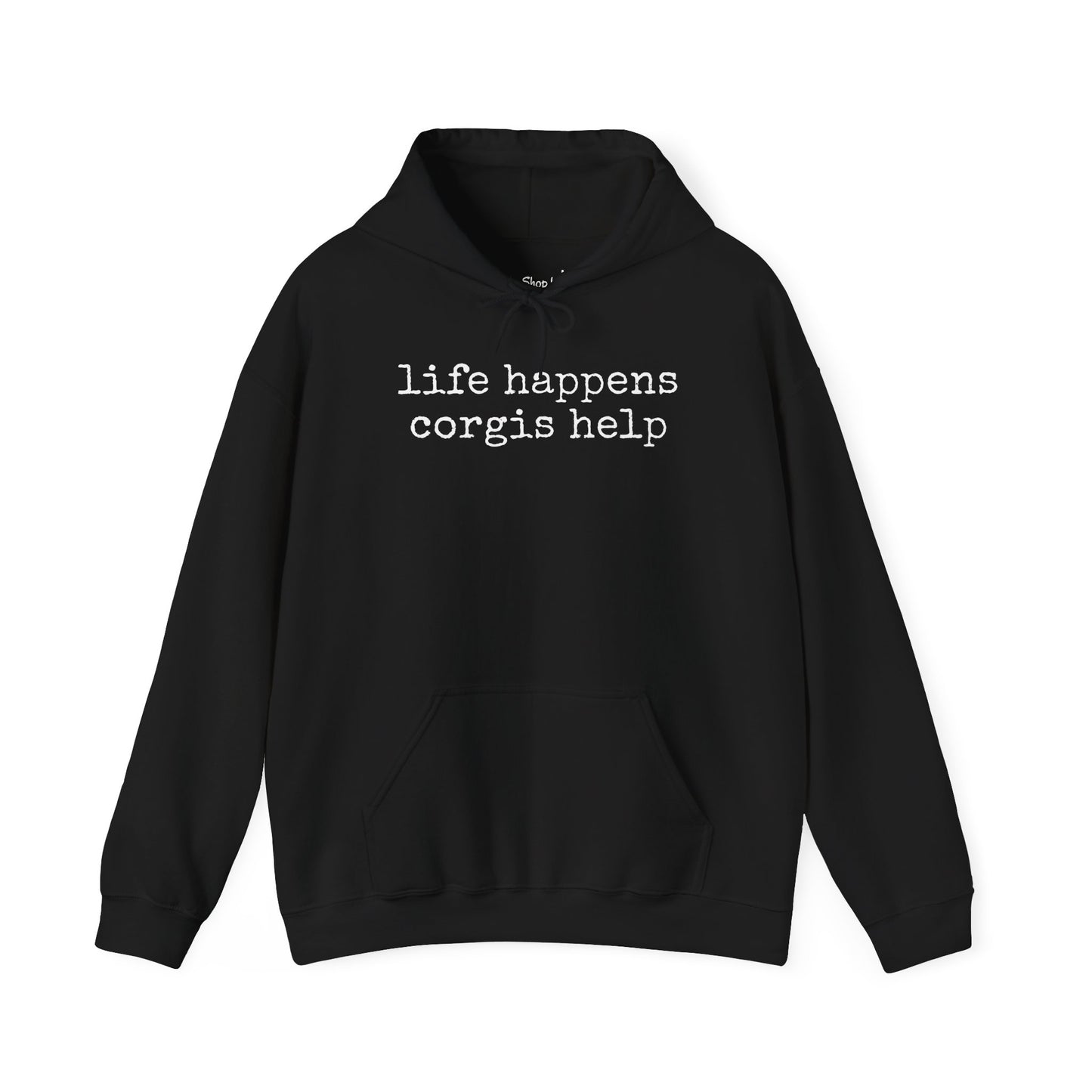 Life Happens Corgi Hoodie