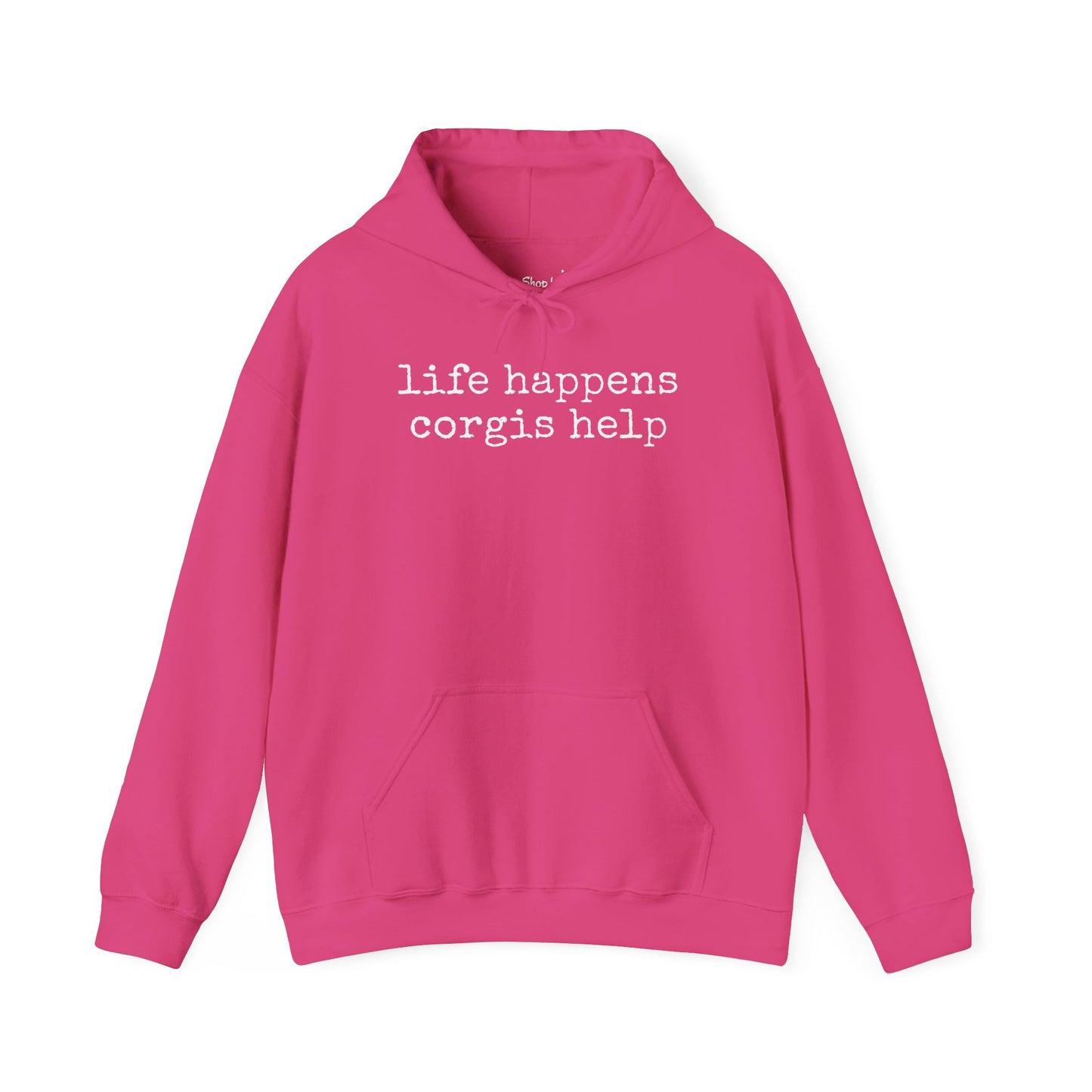 Life Happens Corgi Hoodie