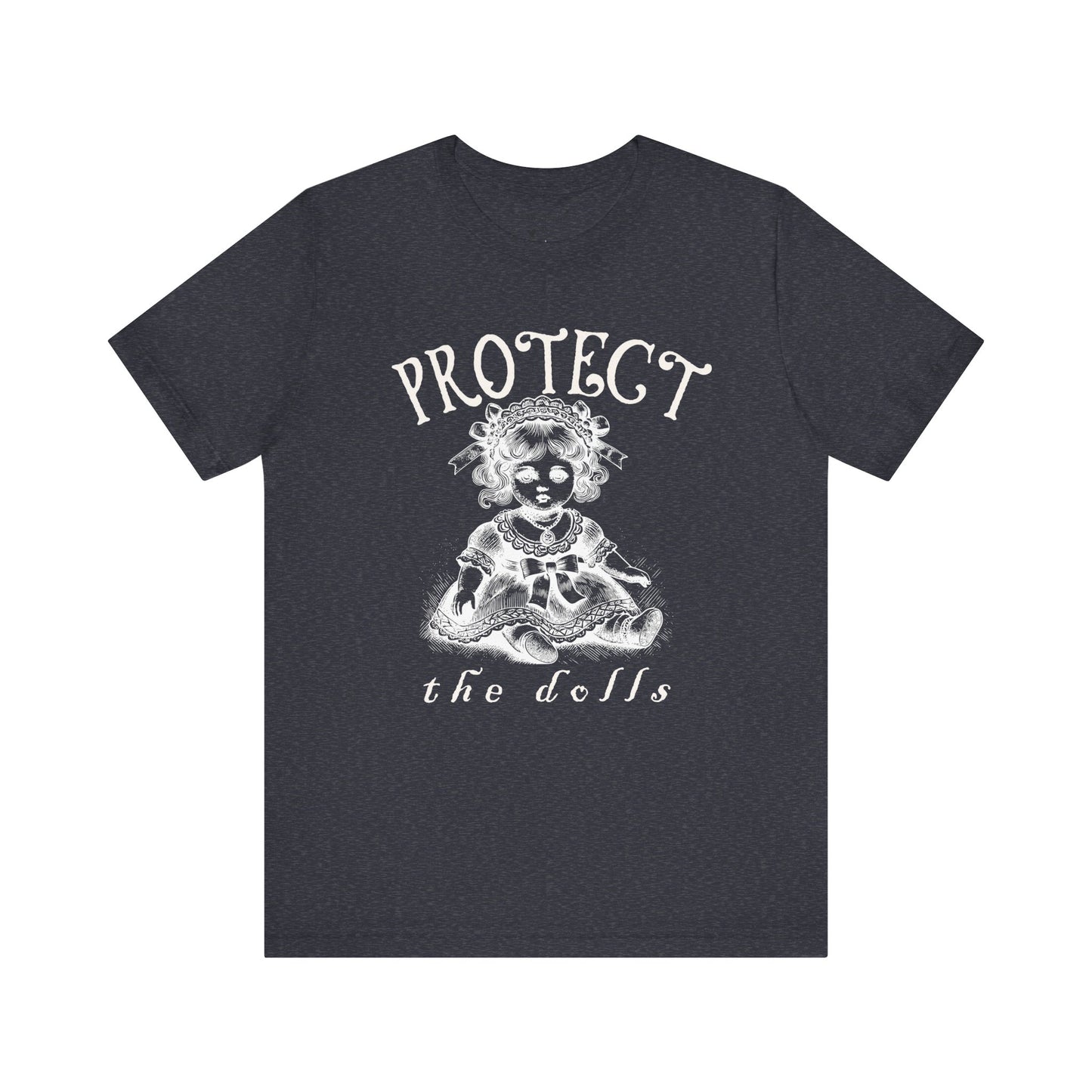 Protect The Dolls tShirt