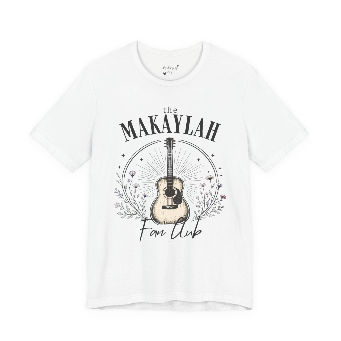 Makaylah Fan Club Shirt