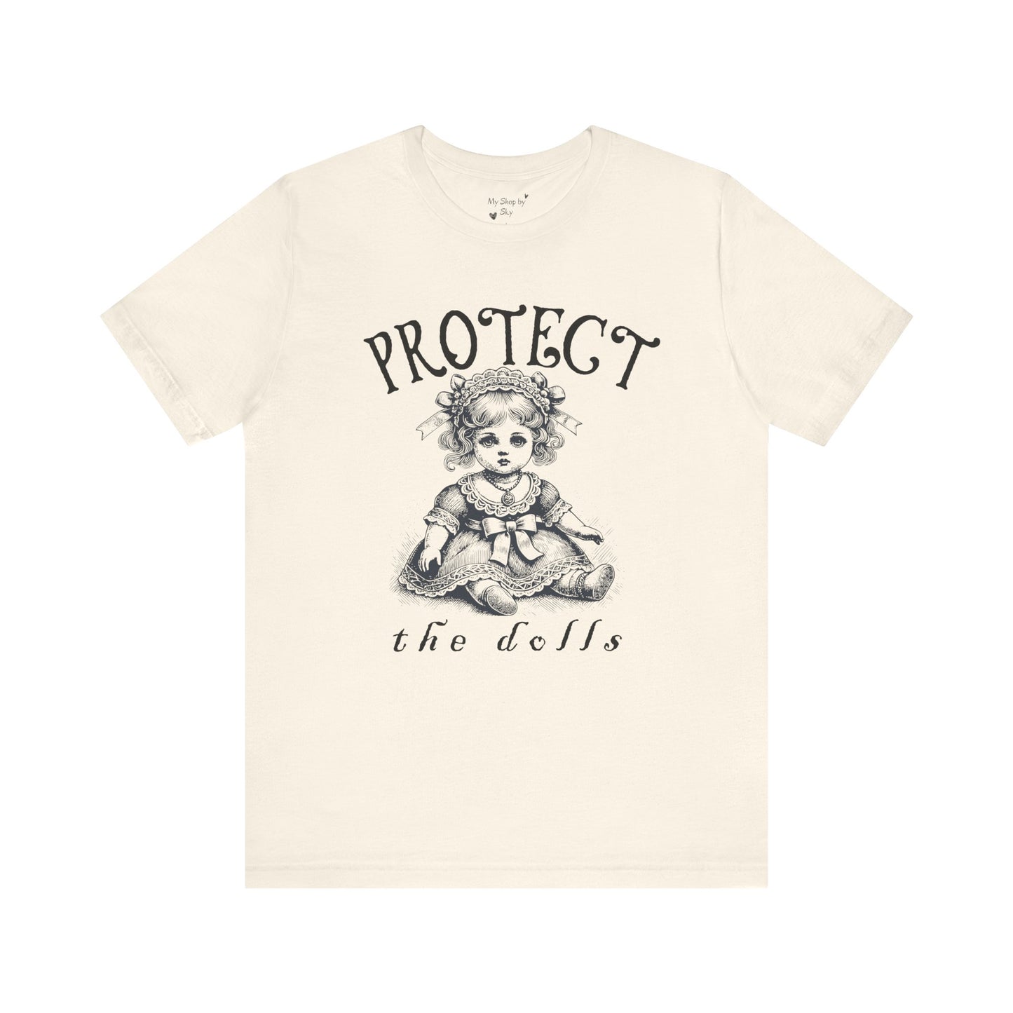 Protect The Dolls tShirt