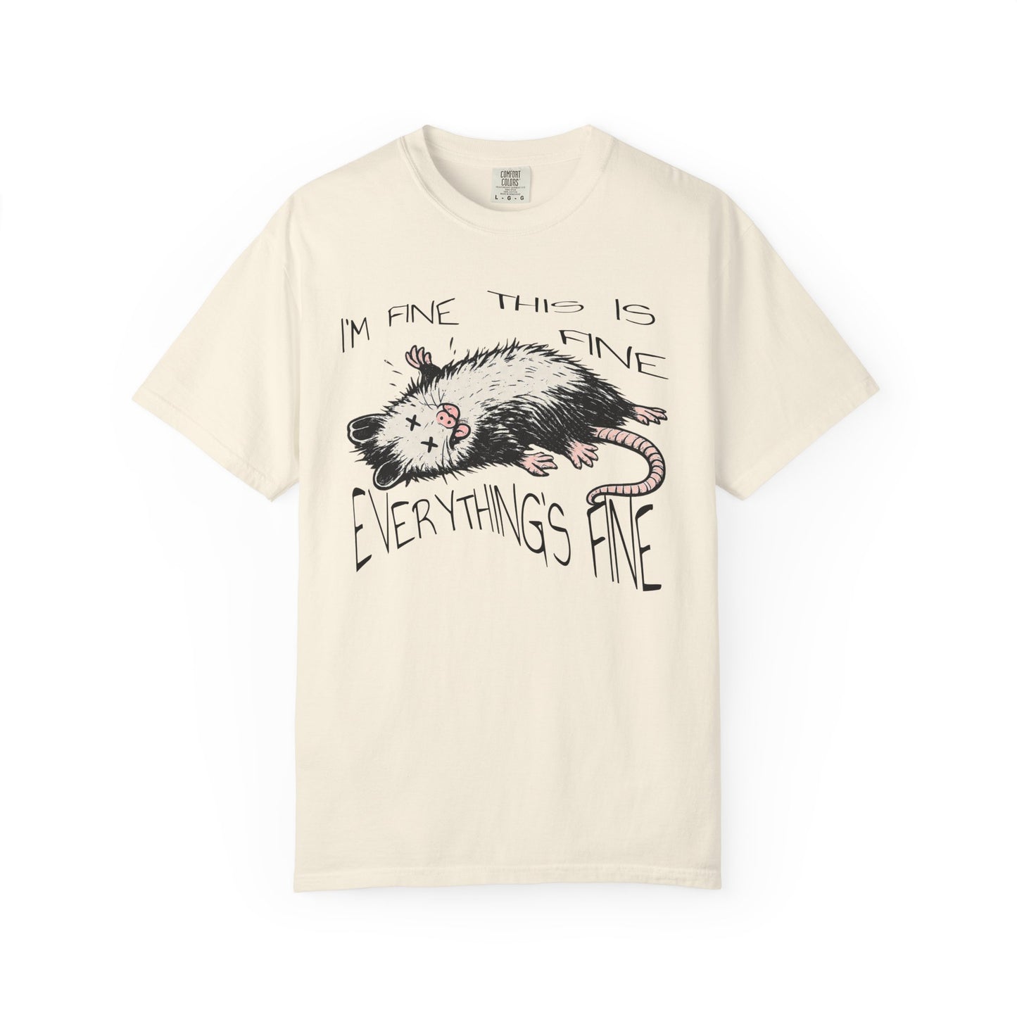 Funny Opossum Shirt “I’m Fine This Is Fine Everything’s Fine”
