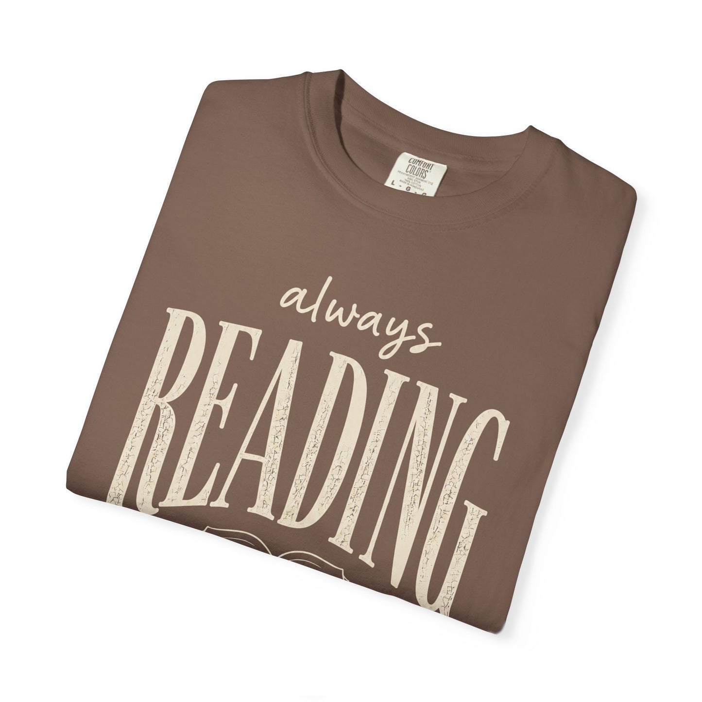 Always Reading Shirt